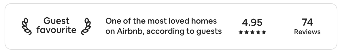 Airbnb Guest Favourite: one of the most loved homes, 4.95 stars across 74 reviews